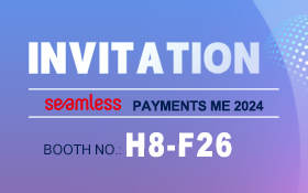 We sincerely invite you to visit the 24th Seamless Middle East Dubai Exhibition(Seamless Payments ME 2024)